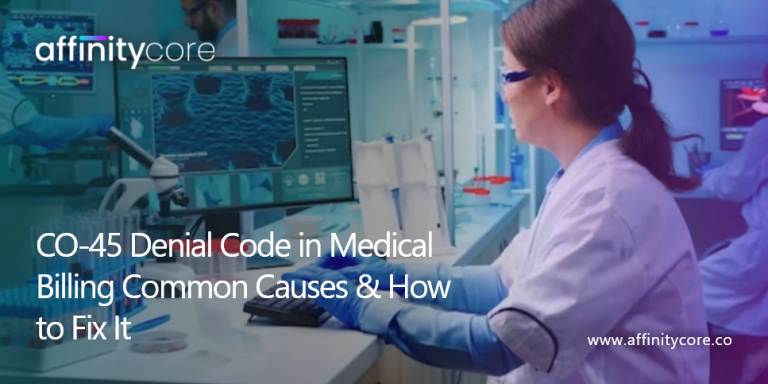 CO-45 Denial Code in Medical Billing | Start Recovering Revenue
